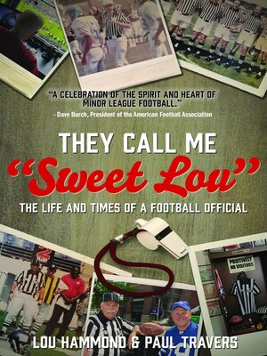 cover image of They Call Me "Sweet Lou"